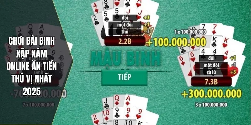 Chơi bài binh xập xám online ăn tiền mang